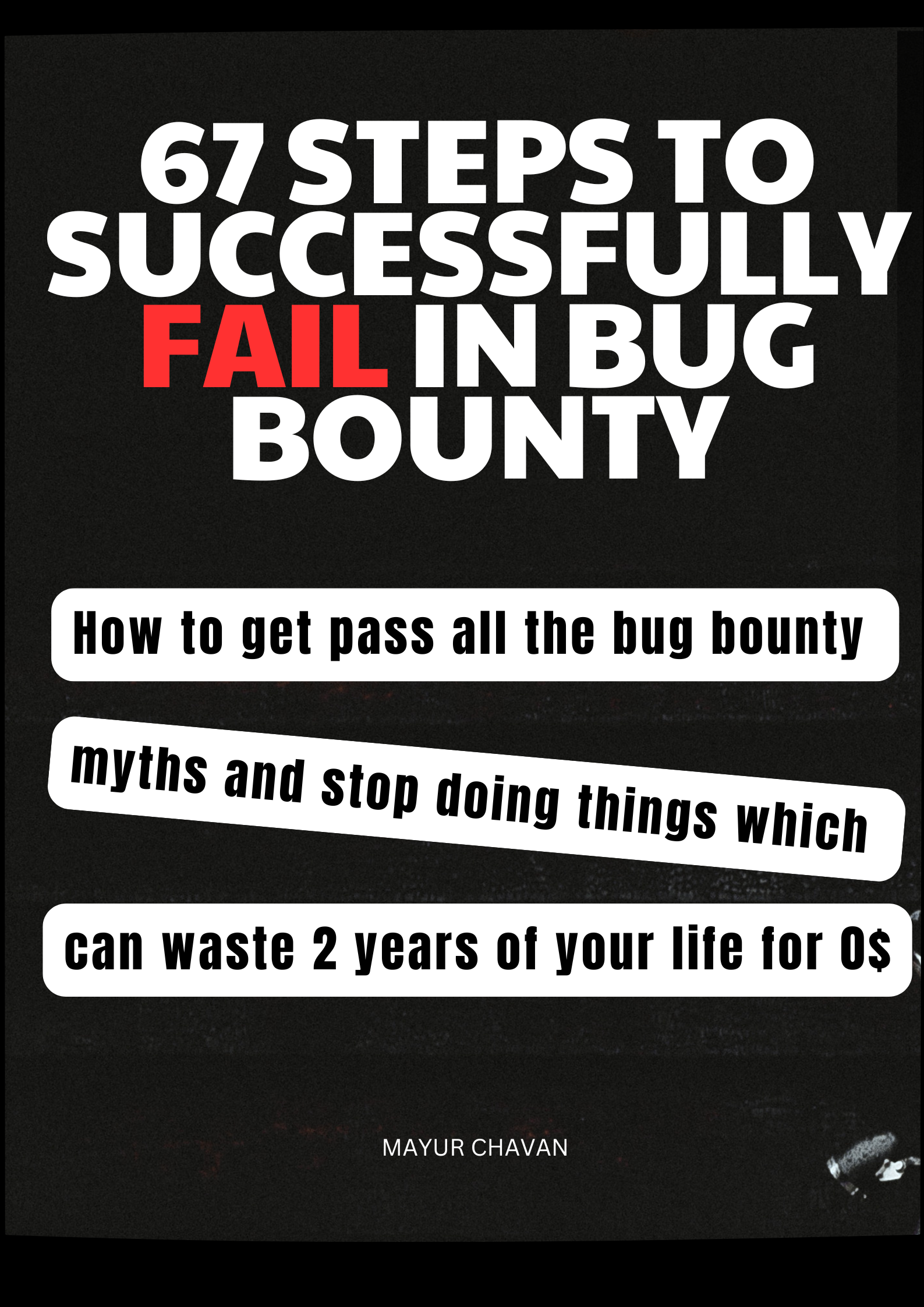 67 Steps to Fail in Bug Bounty